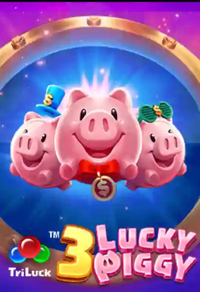 3 Lucky Piggy